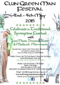 CLUN GREEN MAN FESTIVAL 2nd - 4th May 2015 Celebrate a Traditional Springtime Festival