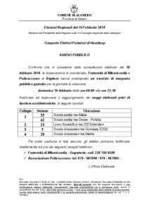 COMUNE DI ALGHERO Provincia di Sassari Elezioni Regionali del 16 Febbraio 2014 Elezione del Presidente della Regione e del XV Consiglio regionale della Sardegna