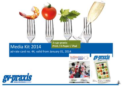 Media Kitx gv-praxis: Print / E-Paper / iPad  ad-rate card no. 44, valid from January 01, 2014