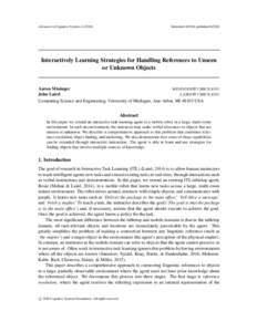 Advances in Cognitive SystemsSubmitted; publishedInteractively Learning Strategies for Handling References to Unseen or Unknown Objects