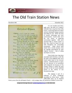 The Old Train Station News Newsletter #46 December 2012 For one hundred and thirtyeight years, the bells at St. Ninian’s Cathedral have rung from their lofty