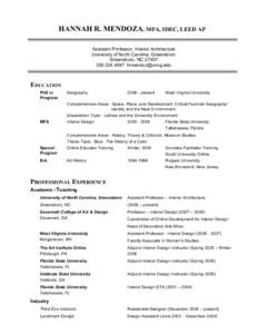 HANNAH R. MENDOZA, MFA, IDEC, LEED AP Assistant Professor, Interior Architecture University of North Carolina, Greensboro Greensboro, NC[removed]4947 [removed]