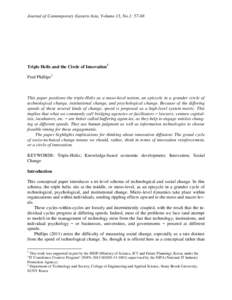 Journal of Contemporary Eastern Asia, Volume 13, No.1: [removed]Triple Helix and the Circle of Innovation1 Fred Phillips2  This paper positions the triple-Helix as a meso-level notion, an epicycle in a grander circle of