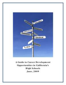 Career Pathways / Employment / National Academy Foundation / School counselor / Small Learning Community / Vocational school / Project-based learning / Career Clusters / Miami Valley Career Technology Center / Education / Curricula / Educational programs