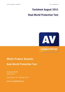 Anti-Virus Comparative - August[removed]www.av-comparatives.org Factsheet August 2013 Real-World Protection Test