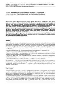 UNICAM – Università degli Studi di Camerino - Facoltà di: Architettura, Giurisprudenza, Scienze e Tecnologie Guida[removed]della Classe 7 Corso di laurea in Pianificazione del Territorio e dell’Ambiente Facoltà: A