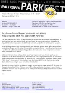 40 Jahre Waltroper Parkfest – Pressemitteilung Nr. 05 – Seite 1 Waltrop, den 23. April 2015 keyfacts 40. WALTROPER PARKFEST – 