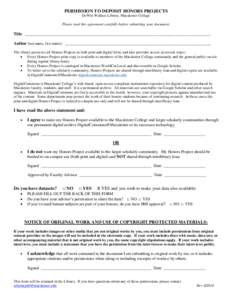 PERMISSION TO DEPOSIT HONORS PROJECTS DeWitt Wallace Library, Macalester College Please read this agreement carefully before submitting your document. Title: ______________________________________________________________