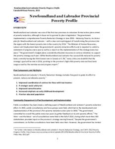 Newfoundland and Labrador Poverty Progress Profile Canada Without Poverty, 2013 Newfoundland and Labrador Provincial Poverty Profile OVERVIEW