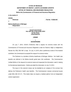 STATE OF MICHIGAN DEPARTMENT OF ENERGY, LABOR & ECONOMIC GROWTH OFFICE OF FINANCIAL AND INSURANCE REGULATION Before the Commissioner of Financial and Insurance Regulation In the matter of XXXXX