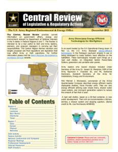 The U.S. Army Regional Environmental & Energy Office The CENTRAL REGION REVIEW provides current information on government affairs, energy and environment relevant to Department of Defense interests in the 9 states in Fed