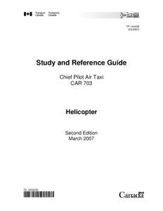 TP 14400E[removed]Study and Reference Guide Chief Pilot Air Taxi CAR 703