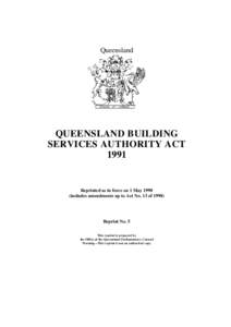 Queensland  QUEENSLAND BUILDING SERVICES AUTHORITY ACT 1991