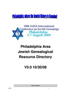 Philadelphia Area Jewish Genealogical Resource Directory V5[removed]Table of Contents