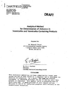 Draft Analytical Methods for Determination of Asbestos in Vermiculite and Vermiculite-Containing Products, Chatfield Technical Consulting, 2005, 01A0008485