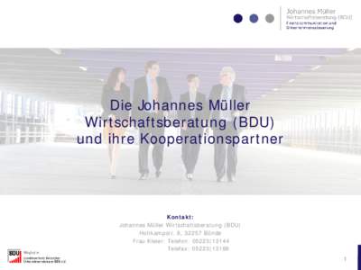 Die Johannes Müller Wirtschaftsberatung (BDU) und ihre Kooperationspartner