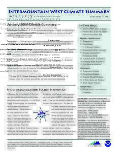 Intermountain West Climate Summary by The Western Water Assessment January 2006 Climate Summary Hydrological Conditions – While the Intermountain Region is largely out of a drought, low snowpack in the southern part of