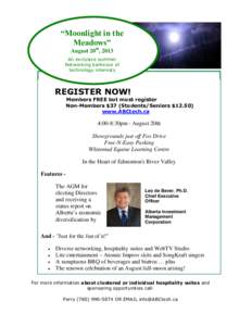 “Moonlight in the Meadows” August 20th, 2013 An exclusive summer Networking barbecue of technology interests