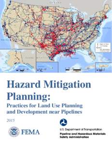 Hazard Mitigation Planning: Practices for Land Use Planning and Development near Pipelines
