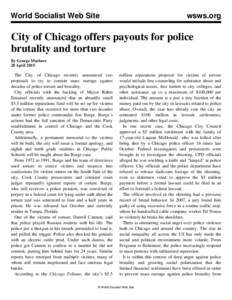World Socialist Web Site  wsws.org City of Chicago offers payouts for police brutality and torture