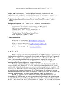 Wildfires / Wildland fire suppression / Sierra Nevada / Ecological succession / Fire / Sagehen Creek Field Station / Fuel model / Wildfire / Lake Tahoe / Geography of California / Northern California / California