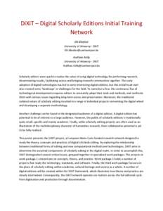 DiXiT	
  –	
  Digital	
  Scholarly	
  Editions	
  Initial	
  Training	
   Network	
   Elli	
  Bleeker	
   University	
  of	
  Antwerp	
  -­‐	
  DiXiT	
   	
  