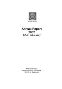 Annual Report 2002 Alfvén Laboratory Alfvén Laboratory Royal Institute of Technology