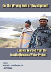 Thayer Scudder / Lesotho Highlands Water Project / Mohale Dam / International relations / Dam / Earth / International Rivers / Lesotho / Rivers / Political geography / World Commission on Dams