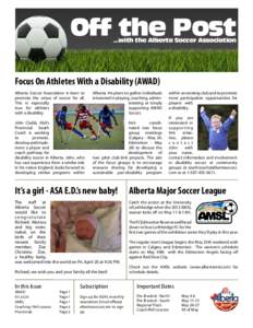 Lethbridge / Alberta / 2nd millennium / Canadian soccer players / Soccer in Canada / Edmonton / Alberta Major Soccer League / Calgary