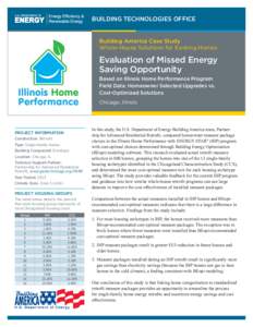 BUILDING TECHNOLOGIES OFFICE Building America Case Study Whole-House Solutions for Existing Homes Evaluation of Missed Energy Saving Opportunity