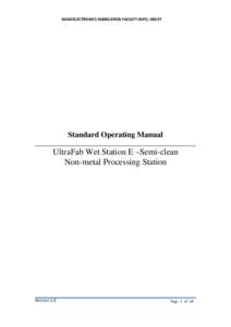 NANOELECTRONICS FABRICATION FACILITY (NFF), HKUST   Standard Operating Manual ______________________________________________  UltraFab Wet Station E –Semi-clean