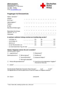 Das Formular nach dem Ausfüllen ausdrucken  DRK-Kreisverband Ostvorpommern e.V. Ravelinstraße 17  17389 Anklam Tel.: 03971 – [removed]