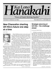 Hanakahi Ka Lono “News of People Working Together”  UNIVERSITY OF HAWAI‘I AT HILO