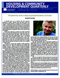 Planning for a Multigenerational Future By Keith Wardrip It should come as no surprise that this country’s