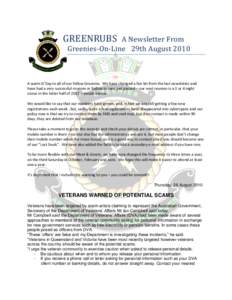 GREENRUBS  A Newsletter From Greenies-On-Line 29th August[removed]A warm G’Day to all of our fellow Greenies. We have changed a fair bit from the last newsletter and