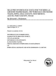 SELECTED HYDROLOGIC DATA FOR THE MESILLA GROUND-WATER BASIN, 1987 THROUGH 1992 WATER YEARS, DONA ANA COUNTY, NEW MEXICO, AND EL PASO COUNTY, TEXAS By Edward L. Nickerson