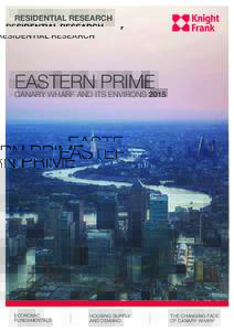 RESIDENTIAL RESEARCH  EASTERN PRIME CANARY WHARF AND ITS ENVIRONS 2015