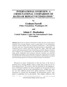 INTERNATIONAL OVERVIEW: A CROSS-NATIONAL COMPARISON OF RATES OF REPEAT VICTIMIZATION 1 by  Graham Farrell