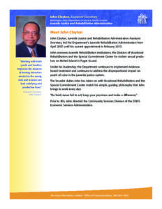 John Clayton, Assistant Secretary Washington State Department of Social & Health Services Juvenile Justice and Rehabilitation Administration  Meet John Clayton