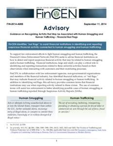 FIN-2014-A008  September 11, 2014 Guidance on Recognizing Activity that May be Associated with Human Smuggling and Human Trafficking – Financial Red Flags