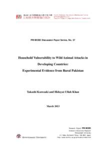 PRIMCED Discussion Paper Series, No. 37  Household Vulnerability to Wild Animal Attacks in Developing Countries: Experimental Evidence from Rural Pakistan