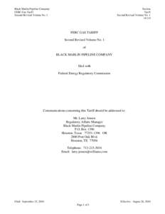 Black Marlin Pipeline Company FERC Gas Tariff Second Revised Volume No. 1 Section Tariff