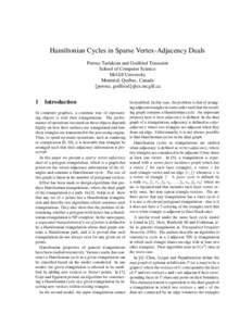 Hamiltonian Cycles in Sparse Vertex-Adjacency Duals Perouz Taslakian and Godfried Toussaint School of Computer Science McGill University Montr´eal, Qu´ebec, Canada {perouz, godfried}@cs.mcgill.ca