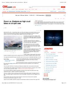 Exxon vs. Alaskans as high court takes on oil spill case - CNN.com