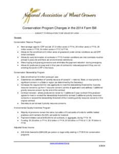 Conservation Program Changes in the 2014 Farm Bill ------------------------------------SUBJECT TO REGULATION TO BE ISSUED BY USDA-------------------------------------- Revised: Conservation Reserve Program 