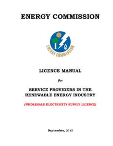 ENERGY COMMISSION  LICENCE MANUAL for  SERVICE PROVIDERS IN THE