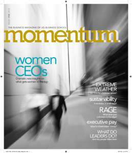ISSUE ONE[removed]momentum THE BUSINESS MAGAZINE OF UQ BUSINESS SCHOOL  women