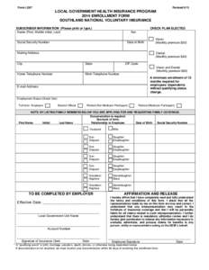 Form LG07  Revised 9/13 LOCAL GOVERNMENT HEALTH INSURANCE PROGRAM 2014 ENROLLMENT FORM