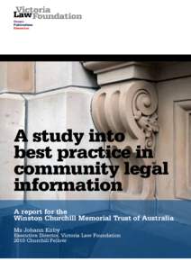 A study into best practice in community legal information A report for the Winston Churchill Memorial Trust of Australia
