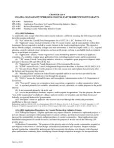 CHAPTER 62S-4 COASTAL MANAGEMENT PROGRAM COASTAL PARTNERSHIP INITIATIVE GRANTS 62S[removed]62S[removed]62S[removed]62S-4.008